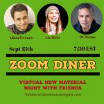 Zoom Diner - Virtual New Material Show with Adam Ferrara and DC Benny