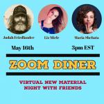 Zoom Diner - Virtual New Material Show with Judah Friedlander and Maria Shehata